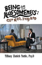Being and Awesomeness - Paperback