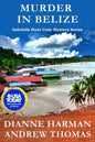 Murder in Belize: A Gabriella Hunt Cozy Mystery Series - Paperback