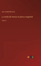 La venida del mesias en gloria y magestad: Tomo 3 - Hardcover