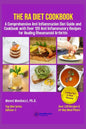 The RA Diet Cookbook: A Comprehensive Anti Inflammation Diet Guide and Cookbook with Over 120 Anti Inflammatory Recipes for Healing Rheumatoid Arthrit - Paperback