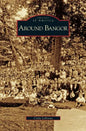 Around Bangor - Hardcover