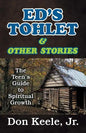Ed's Tohlet and Other Stories: The Teen's Guide to Spiritual Growth - Paperback
