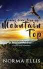 Coming Down from My Mountain Top - Hardcover