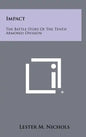 Impact: The Battle Story Of The Tenth Armored Division - Hardcover