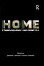 Home: Ethnographic Encounters - Paperback