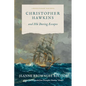 Christopher Hawkins and His Daring Escapes: A Revolutionary War Novel - Paperback