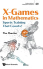 X Games in Mathematics: Sports Training That Counts! - Hardcover