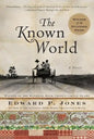 The Known World - Hardcover