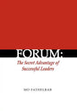 Forum: The Secret Advantage of Successful Leaders - Hardcover