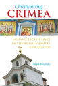 Christianizing Crimea - Hardcover