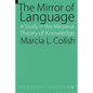 The Mirror of Language: A Study of the Medieval Theory of Knowledge - Paperback