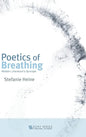 Poetics of Breathing: Modern Literature's Syncope - Hardcover