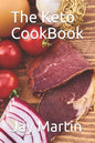 The Keto Cook Book - Paperback