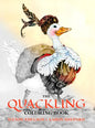 The Quackling Coloring Book: A Grayscale Adult Coloring Book and Children's Storybook Featuring a Favorite Folk Tale - Hardcover