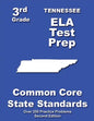Tennessee 3rd Grade ELA Test Prep: Common Core Learning Standards - Paperback