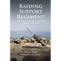 Raiding Support Regiment: The Diary of a Special Forces Soldier 1943-1945 - Paperback