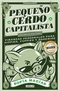 Pequeño Cerdo Capitalista (10° Aniv) / Little Capitalist Pig (10th Anniversary) - Paperback