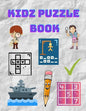 Kidz Puzzle Book: Kids Puzzle Books: Ages 8-10 Years Old - Hangman, Sudoku, Word Search, Sea Battle - Paperback