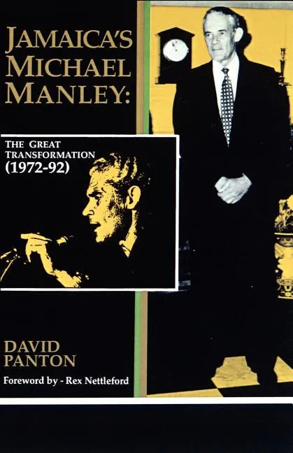 Jamaica's Michael Manley: The Great Transformation (1972-92) - Paperback