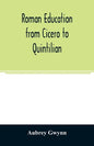 Roman education from Cicero to Quintilian - Paperback