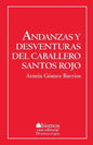 Andanzas y desventuras de Santos Rojos - Paperback