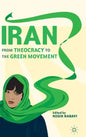 Iran: From Theocracy to the Green Movement - Hardcover