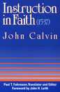 Instruction in Faith (1537) - Paperback