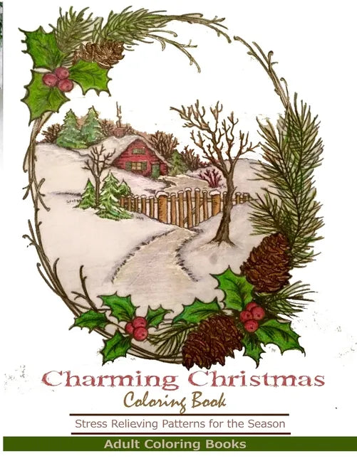 Adult Coloring Books: Charming Christmas Coloring Book - Paperback