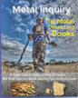 Metal Inquiry: The Metal Detecting Books- An Expert Guide To Finding all Kinds Of Treasure: Best Metal Detectors, Brands, detecting T - Paperback