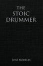 The Stoic Drummer - Paperback