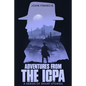 Adventures from the ICPA: A Collection of Short Stories - Paperback