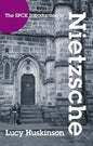 The Spck Introduction to Nietzsche: His Religious Thought - Paperback