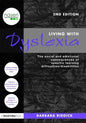 Living With Dyslexia: The social and emotional consequences of specific learning difficulties/disabilities - Paperback