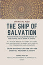 The Ship of Salvation (Safinat al-Naja) - The Doctrine and Jurisprudence of the School of al-Imam al-Shafii: A classical manual of Islamic doctrine an - Paperback