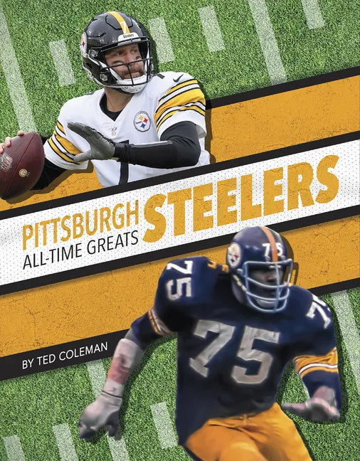 Pittsburgh Steelers All-Time Greats - Paperback