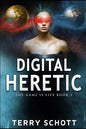 Digital Heretic - Paperback