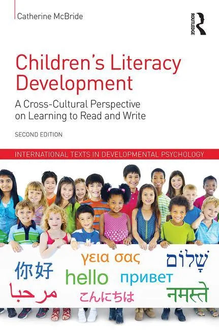 Children's Literacy Development: A Cross-Cultural Perspective on Learning to Read and Write - Paperback