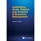 Institutions, Goals, Policies and Analytics in Economic Development - Paperback