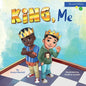 King, Me - Paperback