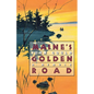 Maine's Golden Road: A Memoir - Paperback