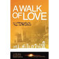 A Walk of Love - Paperback