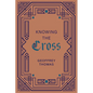 Knowing the Cross - Paperback