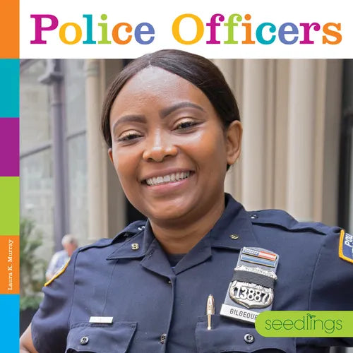 Police Officers - Library Binding