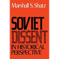 Soviet Dissent in Historical Perspective - Paperback