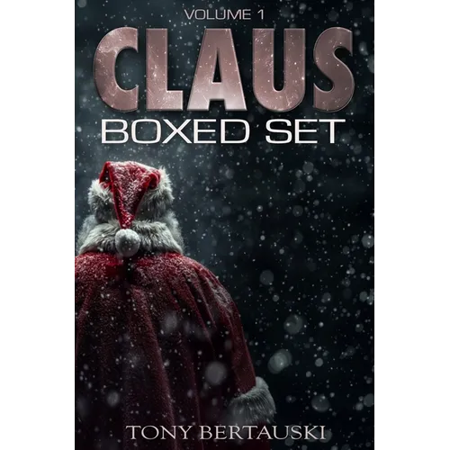 Claus Boxed: A Science Fiction Holiday Adventure - Paperback