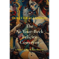 The At-Your-Beck Felicity Conveyor: a Novel of Sin & Retribution - Paperback