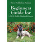 Beginners Guide for: I.S.S.R. Shiloh Shepherd Owners - Paperback