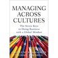 Managing Across Cultures: The 7 Keys to Doing Business with a Global Mindset - Hardcover