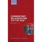 Commentary on Augustine City of God, Books 1-5 - Hardcover