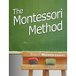 The Montessori Method - Hardcover